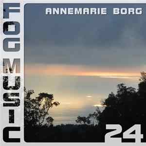 Annemarie Borg - Fog Music 24 mp3