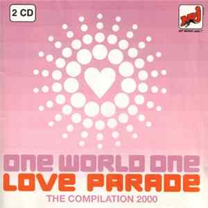 Various - One World One Love Parade - The Compilation 2000 mp3