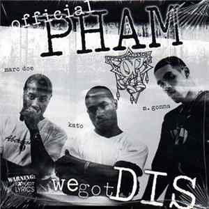Official Pham - We Got Dis mp3
