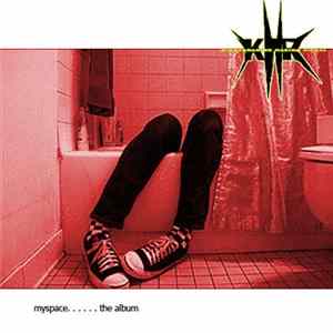 Kindergarten Hazing Ritual - Myspace The Album mp3