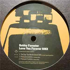 Bobby Forester - Love You Forever RMX mp3