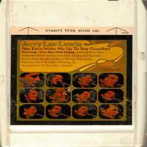 Jerry Lee Lewis - She Even Woke Me Up To Say Goodbye mp3