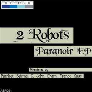 2Robots - Paranoir EP mp3