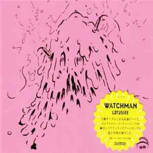 Watchman - Lotusize mp3