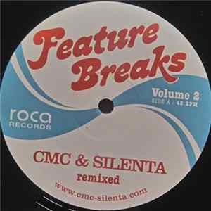 CMC & Silenta - Feature Breaks Volume 2 mp3