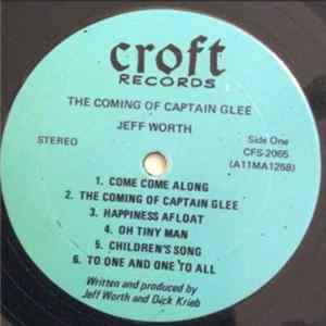 Jeff Worth - The Coming of Captain Glee mp3