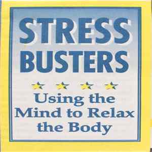Keith Sedlacek, M.D. - Stress Busters: Using The Mind To Relax The Body mp3
