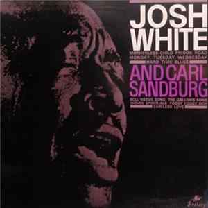 Josh White And Carl Sandburg - Josh White And Carl Sandburg mp3