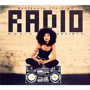 Esperanza Spalding - Radio Music Society mp3