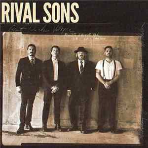 Rival Sons - Great Western Valkyrie mp3
