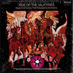 Eugene Ormandy, The Philadelphia Orchestra - Ride Of The Valkyries mp3