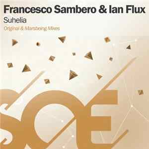 Francesco Sambero & Ian Flux - Suheila mp3