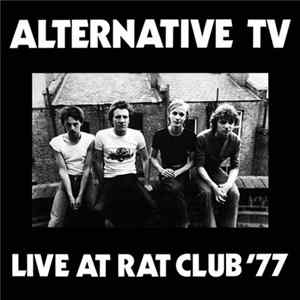 Alternative TV - Live At Rat Club '77 mp3