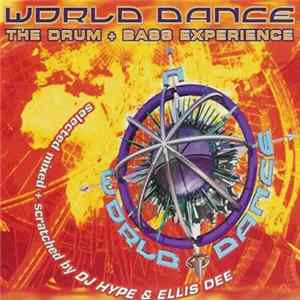 DJ Hype + Ellis Dee - World Dance - The Drum + Bass Experience mp3