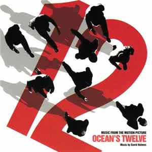 David Holmes, Various - Music From The Motion Picture Ocean's Twelve mp3