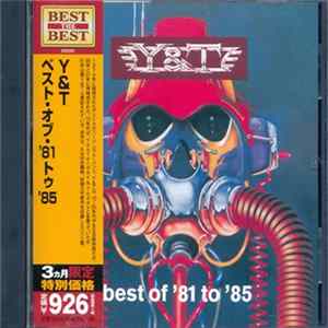 Y & T - Best Of '81 To 85' mp3
