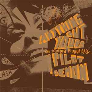 Anything But Yours / I Pilot Dæmon - The Lighthouse Is In Our Back mp3