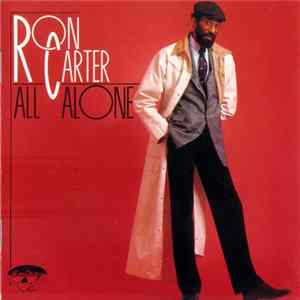 Ron Carter - All Alone mp3