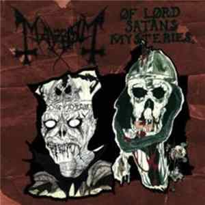 Mayhem - Of Lord Satan's Mysteries mp3