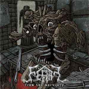 Feral - From The Mortuary mp3
