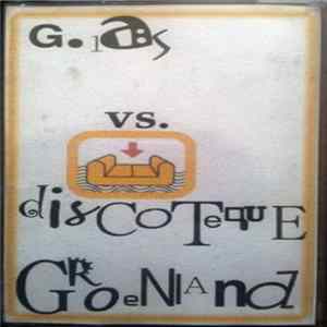 Discotheque Grönland vs. G.Las - Live Collaboration mp3