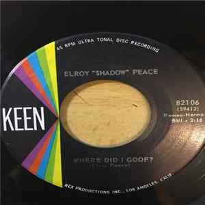 Elroy "Shadow" Peace - Yeah Baby / Where Did I Goof? mp3