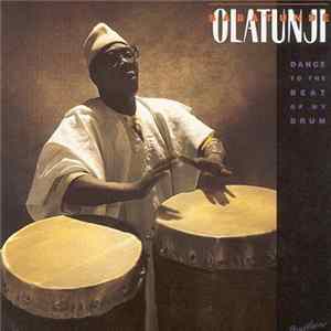 Babatunde Olatunji - Dance To The Beat Of My Drum mp3