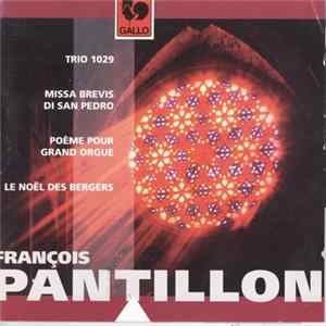 François Pantillon - Trio 1029 - Missa - Poème - Noël mp3