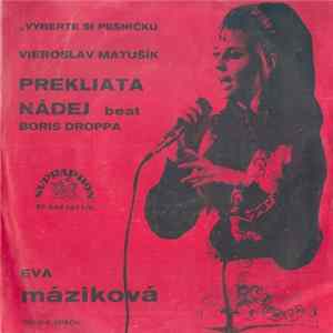 Eva Máziková - Hra / Prekliata Nádej mp3