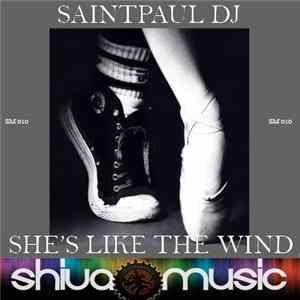 Saintpaul DJ - She's Like The Wind mp3