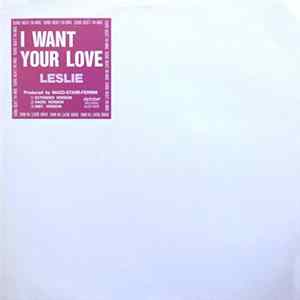 Leslie - I Want Your Love mp3