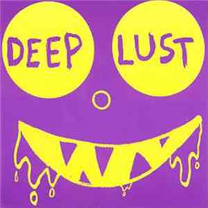 Deep Lust - Deep Lust mp3