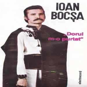 Ioan Bocșa - Dorul M-o Purtat mp3