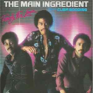 The Main Ingredient Featuring Cuba Gooding - Ready For Love mp3