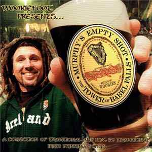 Murphy's Empty Shot - The Tower Of Babel Falls mp3