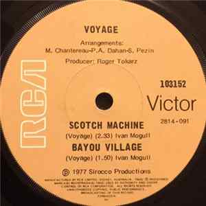 Voyage - Scotch Machine / Bayou Village mp3