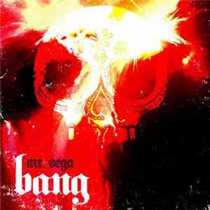 Mr. Vega - Bang EP mp3