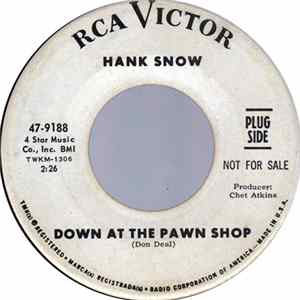 Hank Snow - Down At The Pawn Shop / Listen mp3