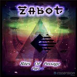 Zabot - Rites Of Passage Part 1 mp3