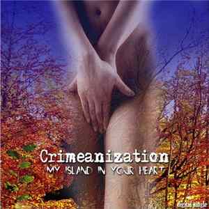 Crimeanization - My Island In Your Heart mp3