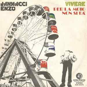 Jannacci Enzo - Vivere / Per La Moto Non Si Dà mp3