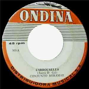 Conjunto Miramar - Carrouseles / Sufre Negra mp3