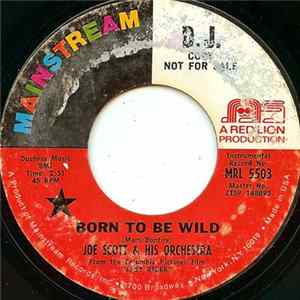 Joe Scott & His Orchestra - Born To Be Wild mp3