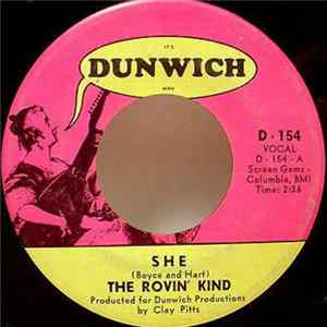 The Rovin' Kind - She / Didn't Want To Have To Do It mp3