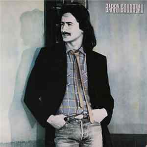 Barry Goudreau - Barry Goudreau mp3
