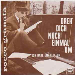 Rocco Granata - Dreh' Dich Noch Einmal Um mp3
