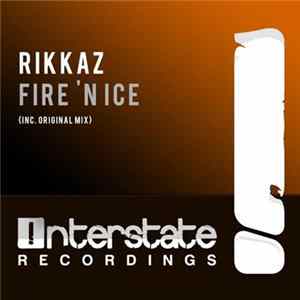 Rikkaz - Fire 'N Ice mp3