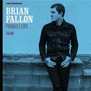 Brian Fallon - Painkillers mp3