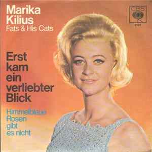 Marika Kilius - Fats And His Cats - Erst Kam Ein Verliebter Blick mp3