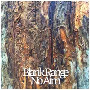 Blank Range - No Aim mp3